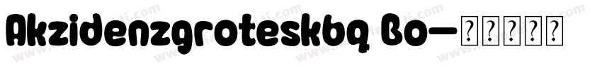 Akzidenzgroteskbq Bo字体转换